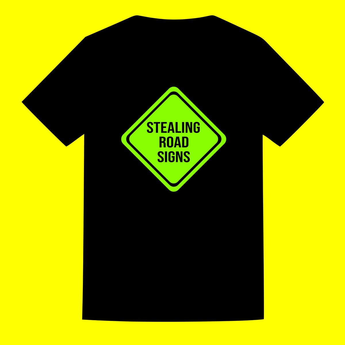 "Stealing Road Signs" T Shirt